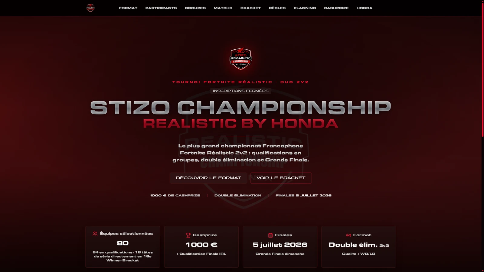 Accueil du Stizo Championship Realistic by Honda : tournoi Fortnite Réalistic 2v2, 80 équipes, 1 000 € de cashprize, double élimination