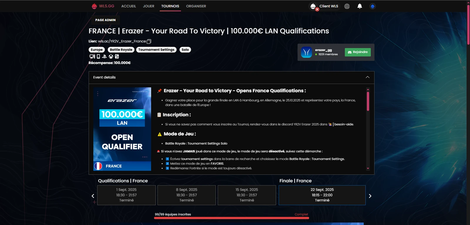 Vue admin d'un tournoi sur wls.gg : Erazer Your Road To Victory, 100 000 € de cashprize, qualifications LAN France